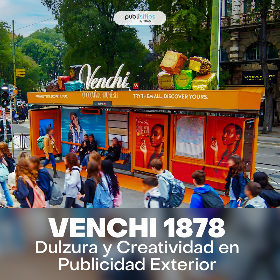 Venchi 1878: Dulzura y Creatividad en Publicidad Exterior